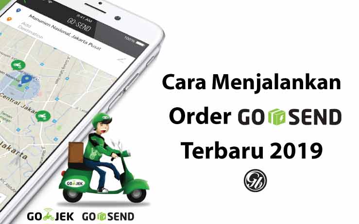 Cara Menjalankan Order Go-Send Terbaru 2019
